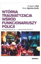 Wtórna traumatyzacja wśród funkcjonariuszy policji