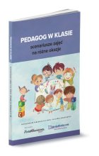 Pedagog w klasie scenariusze zajęć na różne okazje
