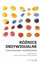 Różnice indywidualne Uwarunkowania i konsekwencje