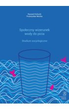 Społeczny wizerunek wody do picia