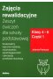 Zajęcia rewalidacyjne. Zeszyt ćwiczeń dla szkoły podstawowej Klasy 4-6 Część 1