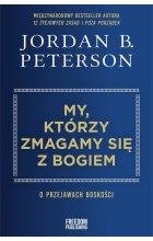 My, którzy zmagamy się z Bogiem