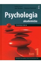 Psychologia akademicka Podręcznik Tom 1