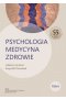 Psychologia Medycyna Zdrowie Tom 1