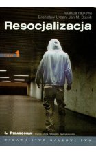 Resocjalizacja Teoria i praktyka pedagogiczna Tom 1