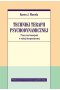 Techniki terapii psychodynamicznej. Praca nad emocjami w relacji terapeutycznej 