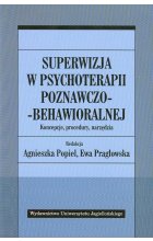 Superwizja w psychoterapii poznawczo-behawioralnej