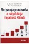 Motywacja pracownika a satysfakcja i lojalność klienta