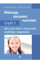 Wskazuję nazywam rozumiem część 1 