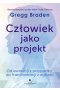 Człowiek jako projekt. Od ewolucji z przypadku do transformacji z wyboru wyd. 2022 