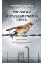 Człowiek w poszukiwaniu sensu. Głos nadziei z otchłani Holokaustu wyd. 2022 
