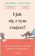 I jak się z tym czujesz?