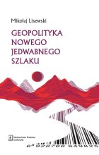 Geopolityka Nowego Jedwabnego Szlaku