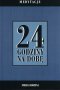 24 godziny na dobę. Zbiór 366 medytacji dla osób uzależnionych od alkoholu wyd. 3 