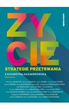 Życie. Strategie przetrwania