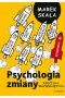 Psychologia zmiany. Rzecz dla wściekniętych wyd. 3 