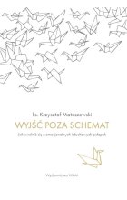 Wyjść poza schemat