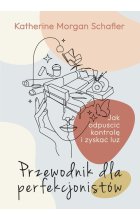 Przewodnik dla perfekcjonistów