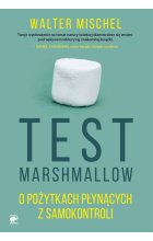 Test marshmallow o pożytkach płynących z samokontroli 
