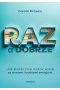 RAZ a dobrze. Jak skutecznie radzić sobie ze stresem i trudnymi emocjami 