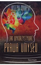 Jak wykorzystywać prawa umysłu