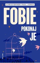 Fobie.Pokonaj je