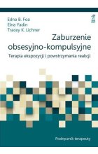 Zaburzenie obsesyjno-kompulsyjne Podręcznik terapeuty