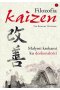 Filozofia Kaizen. Małymi krokami ku doskonałości