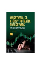 Wygrywają ci, którzy potrafią przegrywać