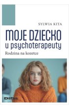 Moje dziecko u psychoterapeuty