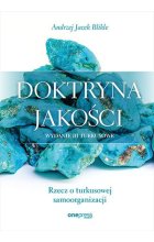 Doktryna jakości Rzecz o turkusowej samoorganizacji