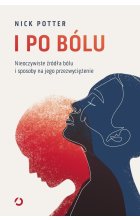 I po bólu.