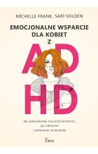 Emocjonalne wsparcie dla kobiet z ADHD 