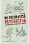Wytrzymałość psychiczna.