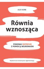 Równia wznosząca pokonaj depresję z pomocą neuronauki 