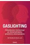 Gaslighting