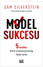 Model Sukcesu. 5 kroków, które zrewolucjonizują twoje życie 