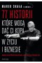 77 historii, które mogą dać Ci kopa w życiu i biznesie