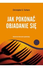 Jak pokonać objadanie się 