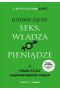 Ludzkie żądze: seks, władza i pieniądze