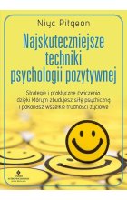 Najskuteczniejsze techniki psychologii pozytywnej
