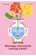 Dlaczego marzyciele uratują świat, czyli co nauka o mózgu mówi na temat kreatywności