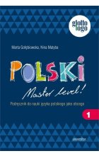 Polski Master level! 1 Podręcznik do nauki języka polskiego jako obcego (A1)