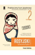 Rosyjski w tłumaczeniach. Gramatyka część 2 wyd. 2 
