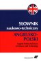 Słownik naukowo-techniczny angielsko-polski