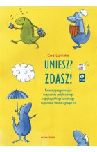 Umiesz Zdasz! Materiały przygotowujące do egzaminu certyfikatowego z języka polskiego jako obcego n