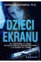 Dzieci ekranu