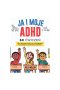 Ja i moje ADHD