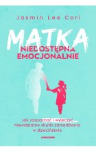 Matka niedostępna emocjonalnie w.2