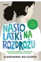 Nastolatki na rozdrożu
